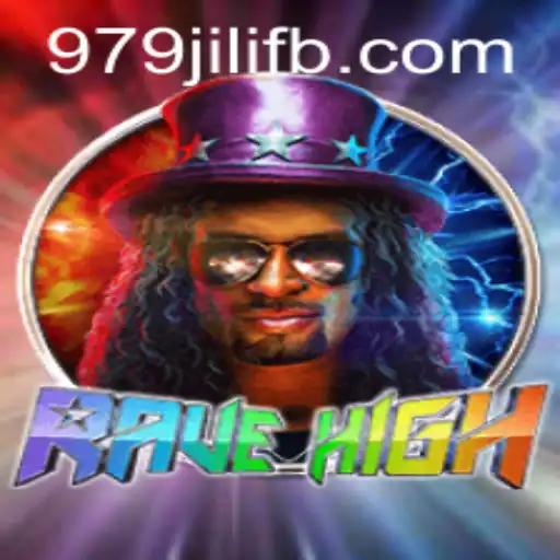RaveHigh: Immersive Gaming Experience with 979JILI.COM