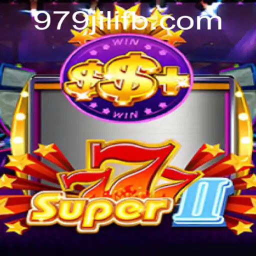 Explore the Thrills of Super777II: The Ultimate Gaming Experience